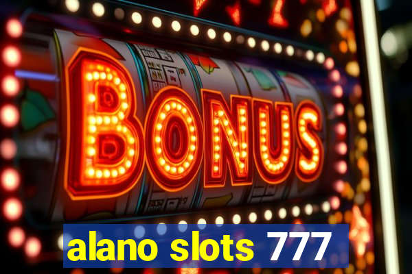 alano slots 777